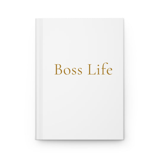 Boss Life Hardcover Journal Matte - White