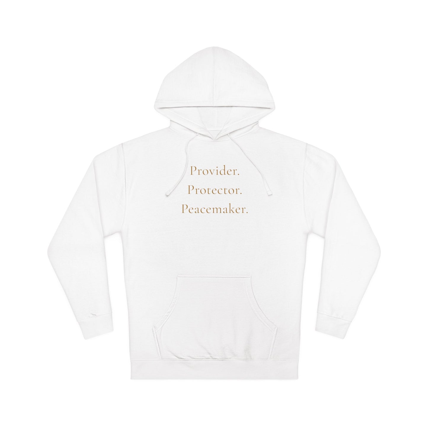 "Protector. Provider. Peacemaker." Hoodie-GT