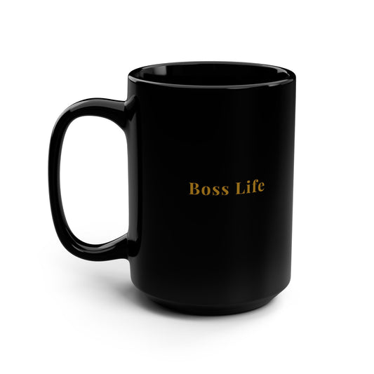 Boss Life of Black Mug, 15oz