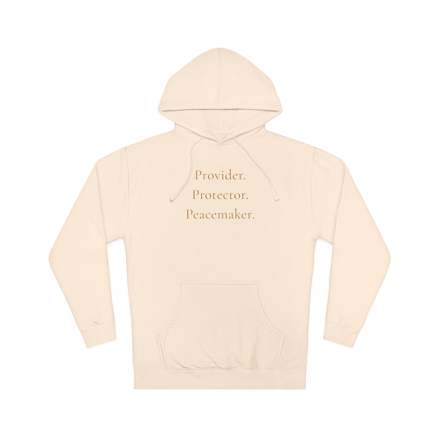 "Protector. Provider. Peacemaker." Hoodie-GT