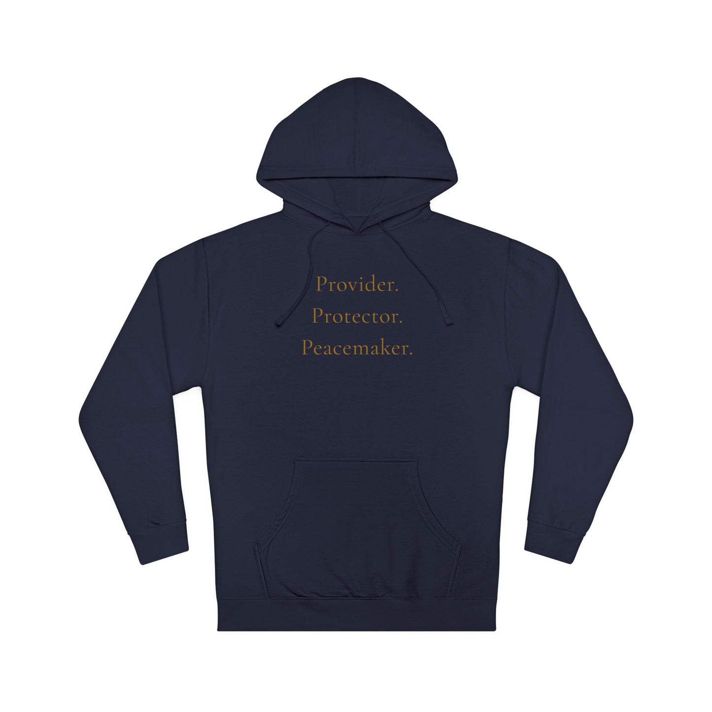 "Protector. Provider. Peacemaker." Hoodie-GT