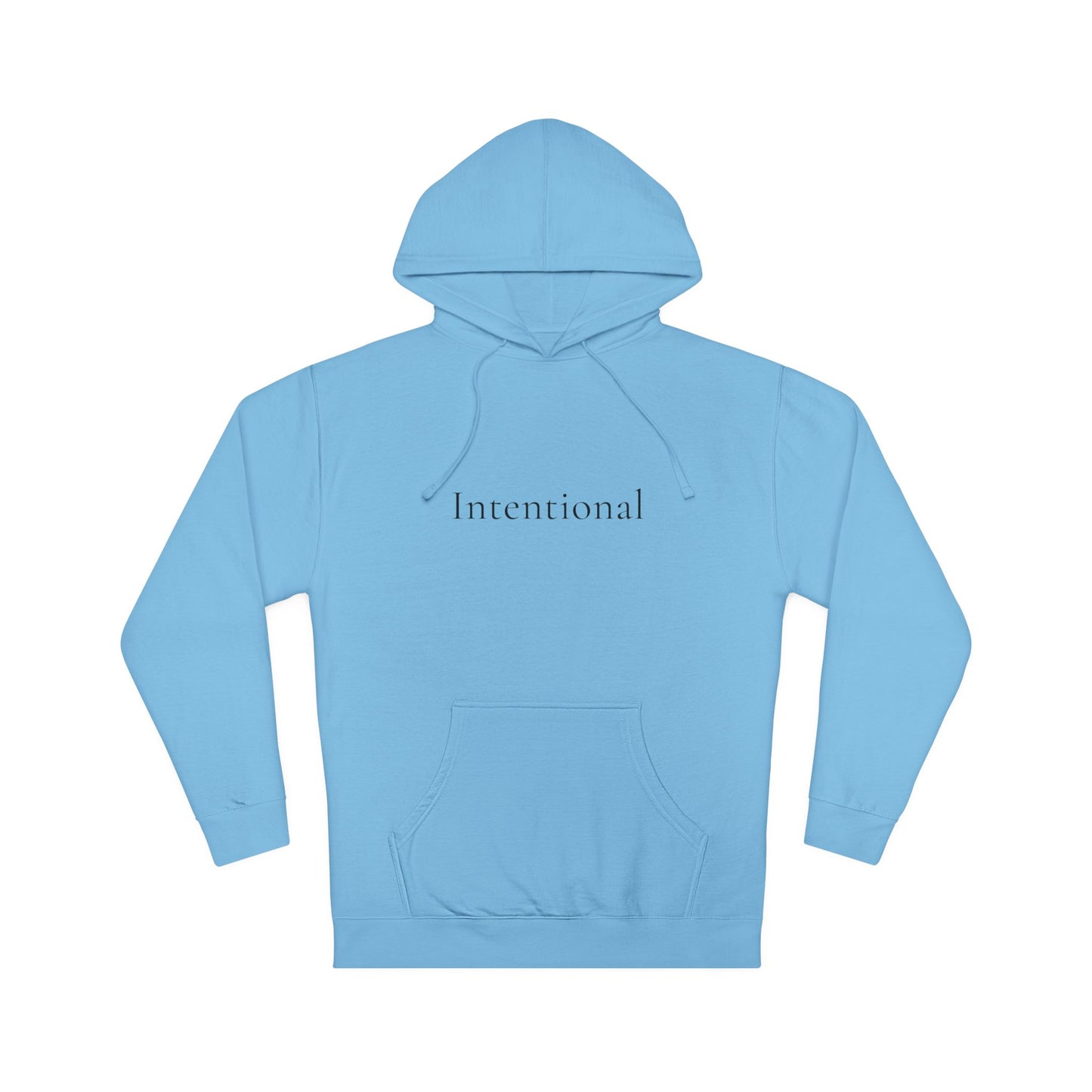 Intentional Hoodie